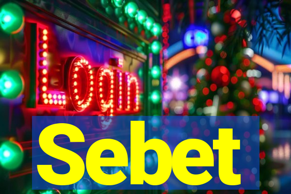 Sebet