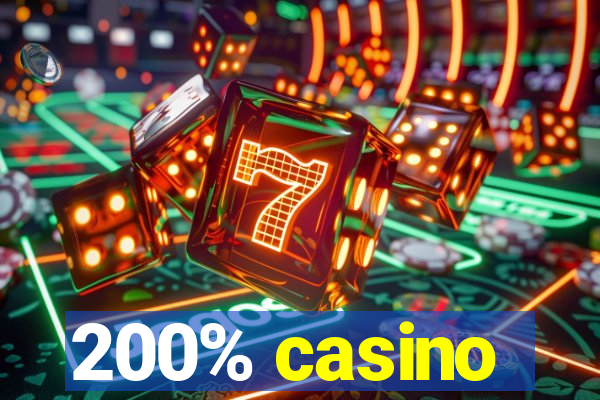 200% casino