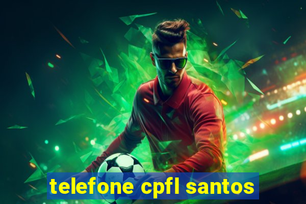 telefone cpfl santos