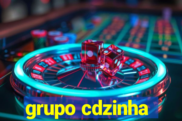 grupo cdzinha