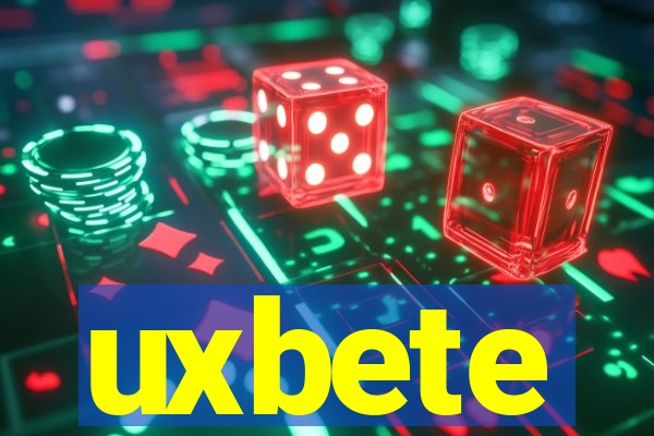 uxbete