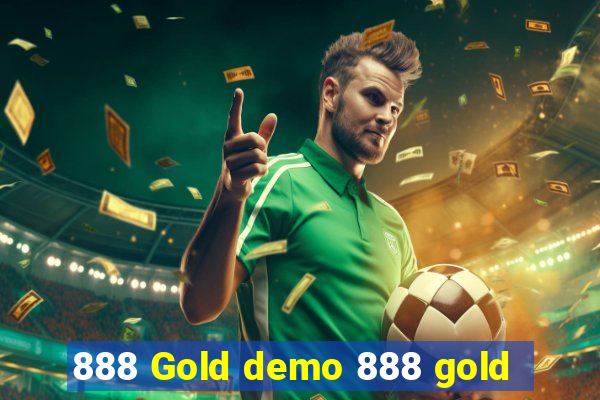 888 Gold demo 888 gold