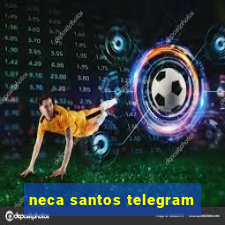 neca santos telegram