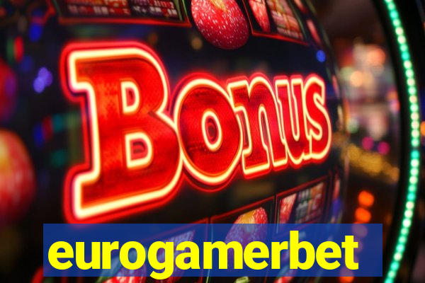 eurogamerbet