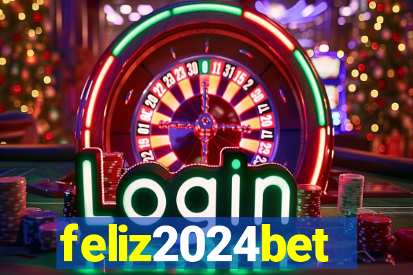 feliz2024bet