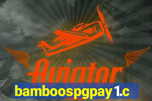 bamboospgpay1.com