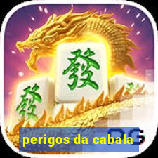 perigos da cabala