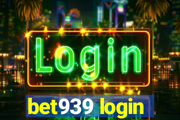 bet939 login