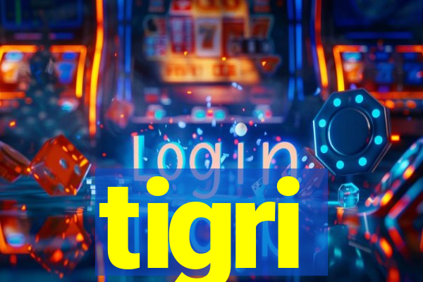 tigri