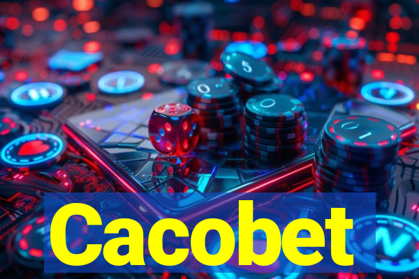 Cacobet