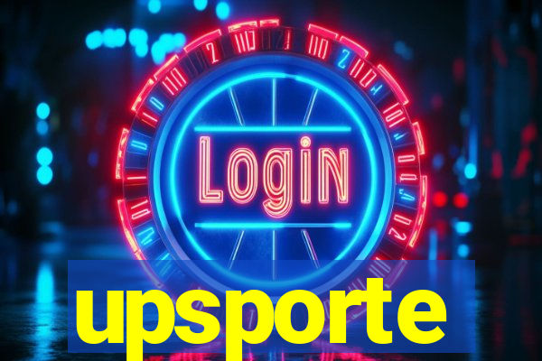 upsporte