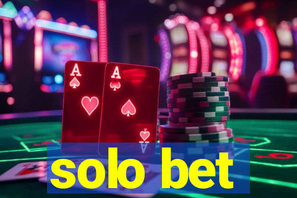 solo bet