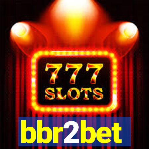 bbr2bet