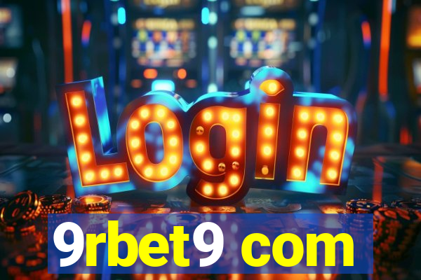 9rbet9 com