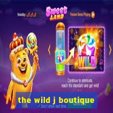 the wild j boutique