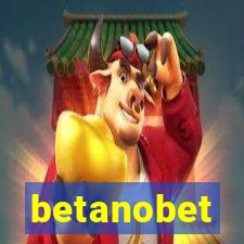 betanobet