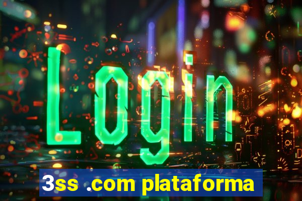 3ss .com plataforma