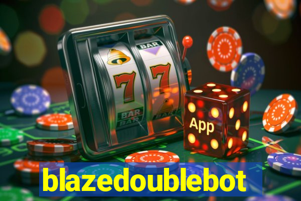 blazedoublebot