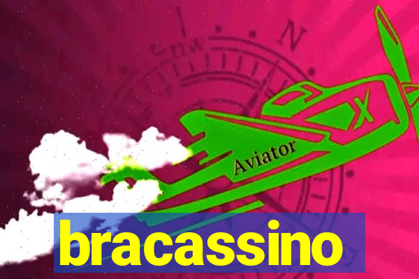 bracassino