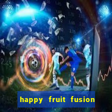 happy fruit fusion paga mesmo