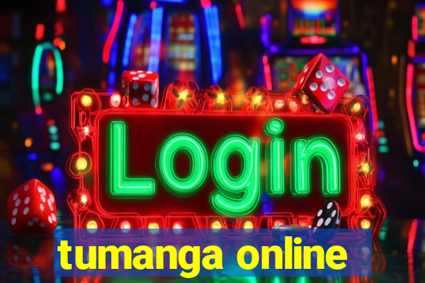 tumanga online