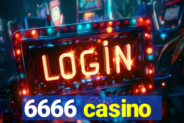 6666 casino