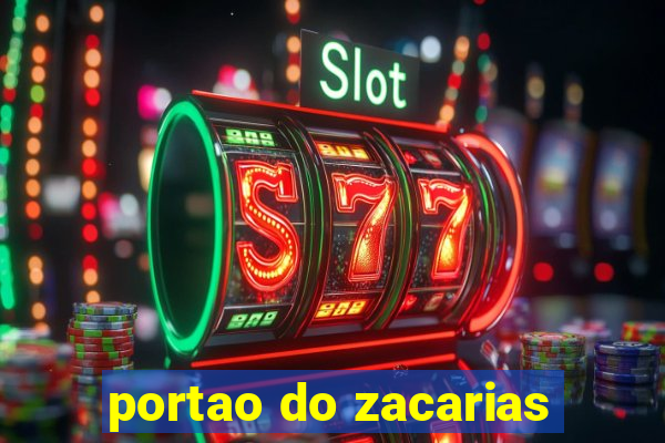 portao do zacarias