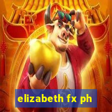 elizabeth fx ph