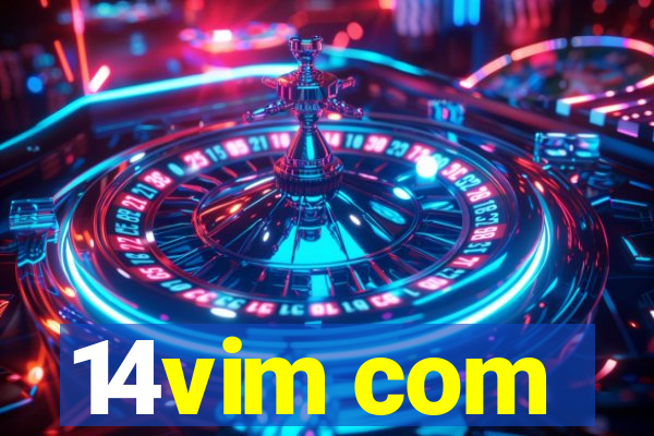 14vim com