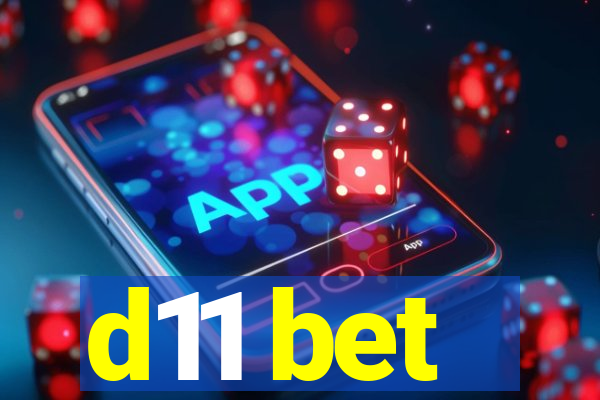 d11 bet