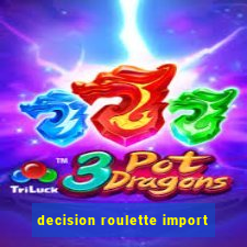 decision roulette import