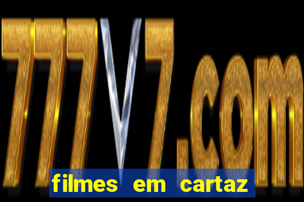 filmes em cartaz cine araujo