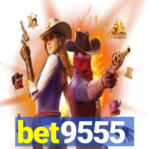 bet9555