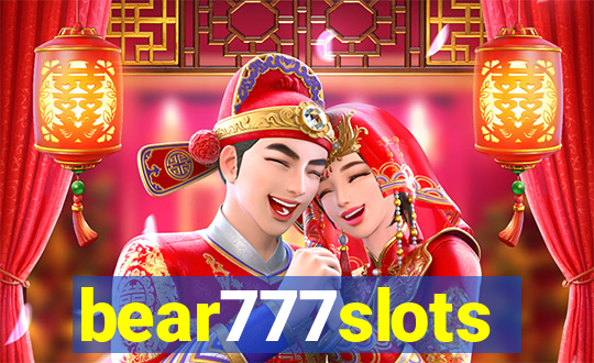 bear777slots