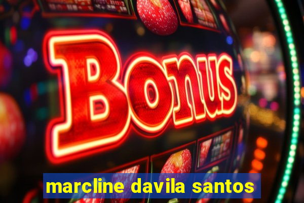 marcline davila santos