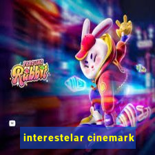 interestelar cinemark