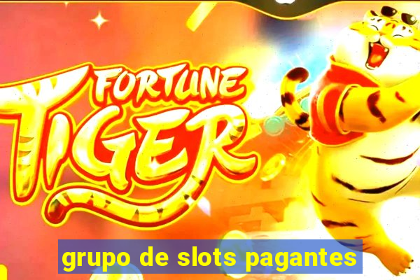 grupo de slots pagantes