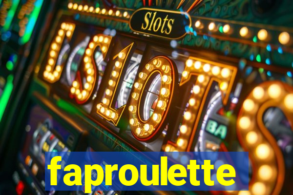 faproulette