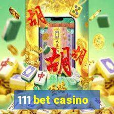 111 bet casino