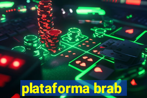 plataforma brab