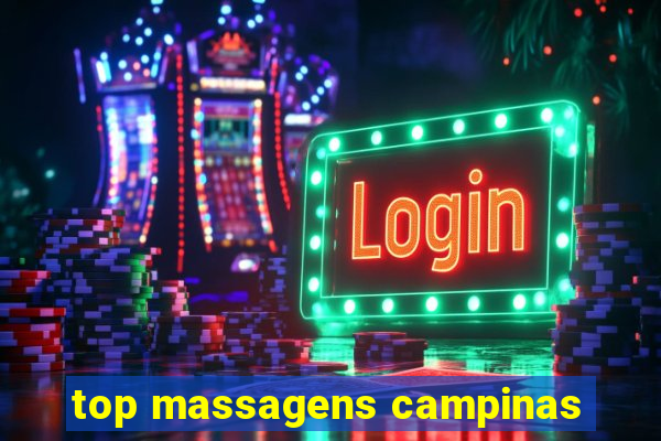 top massagens campinas