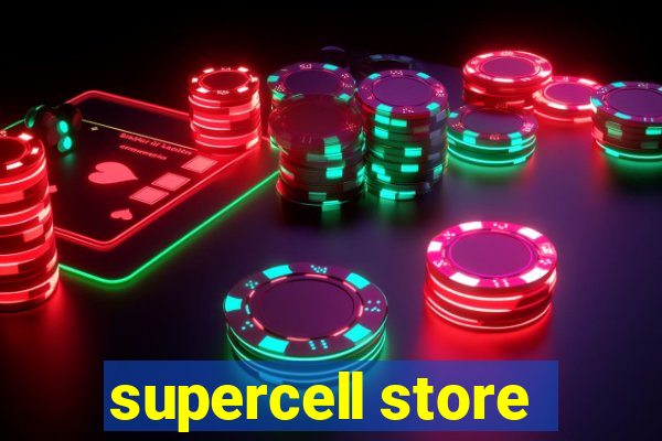 supercell store