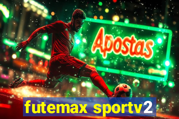 futemax sportv2