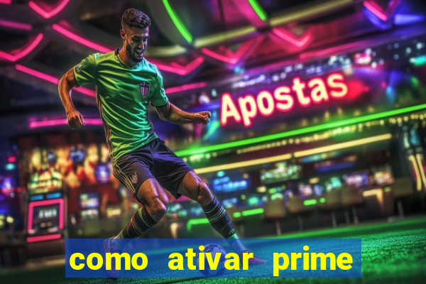 como ativar prime video tim