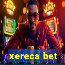 xereca bet