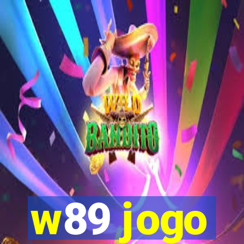 w89 jogo