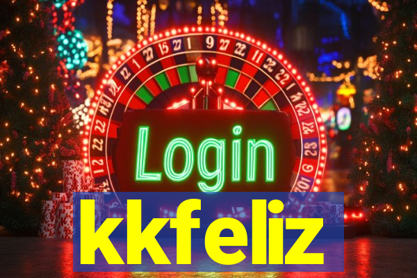 kkfeliz