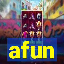 afun