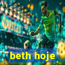 beth hoje