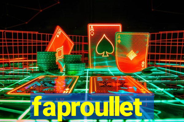 faproullet